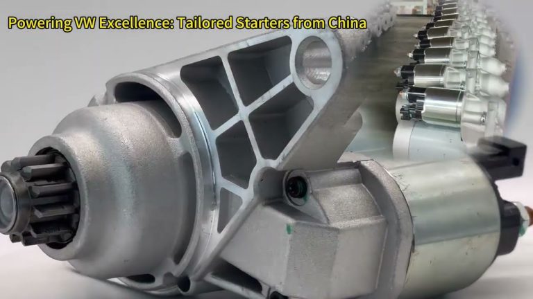 Power Your VW with Precision – Tailored Starters from China!